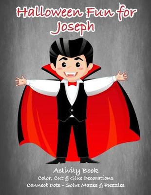 Book cover for Halloween Fun for Joseph Activity Book