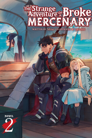 Cover of The Strange Adventure of a Broke Mercenary (Light Novel) Vol. 2