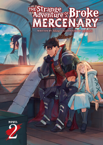 Cover of The Strange Adventure of a Broke Mercenary (Light Novel) Vol. 2