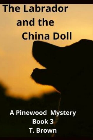 Cover of The Labrador and the China Doll