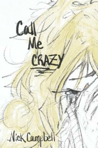 Cover of Call Me Crazy