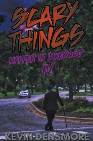 Cover of Scary Things Happen in Lakewood 4