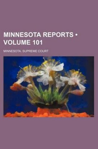 Cover of Minnesota Reports (Volume 101)