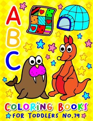 Book cover for ABC Coloring Books for Toddlers No.79