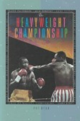 Cover of The Heavyweight Championship