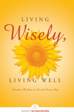 Cover of Living Wisely, Living Well