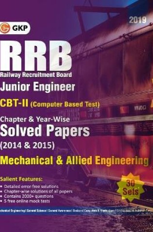 Cover of Rrb 2019 - Junior Engineer CBT II 30 Sets Chapter-Wise & Year-Wise Solved Papers (2014 & 2015) - Mechanical & Allied Engineering