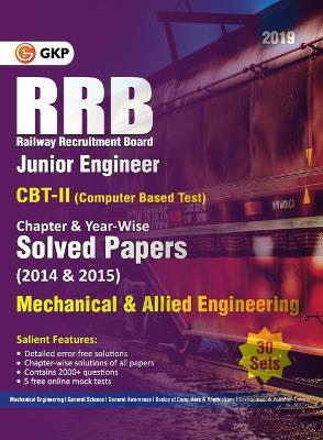 Book cover for Rrb 2019 - Junior Engineer CBT II 30 Sets Chapter-Wise & Year-Wise Solved Papers (2014 & 2015) - Mechanical & Allied Engineering