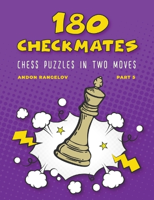 Cover of 180 Checkmates Chess Puzzles in Two Moves, Part 5