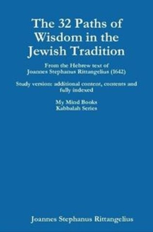 Cover of The 32 Paths of Wisdom in the Jewish Tradition