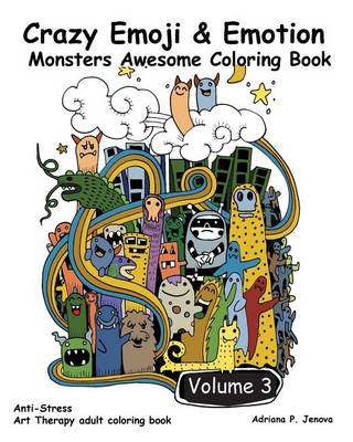 Cover of Crazy Emoji & Emotion Monsters Awesome Coloring Book