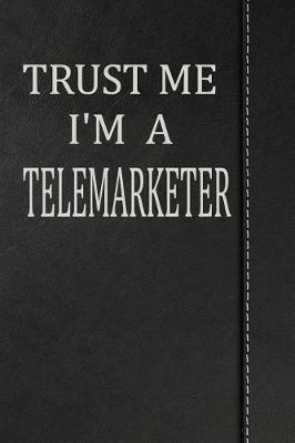 Book cover for Trust Me I'm a Telemarketer