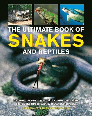 Book cover for Snakes and Reptiles, Ultimate Book of