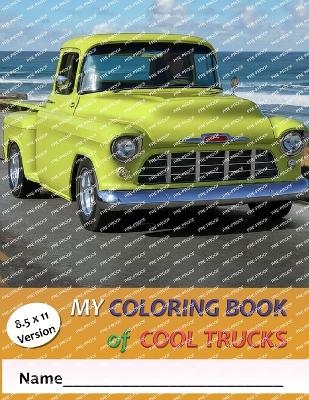 Book cover for My Coloring Book of Cool Trucks