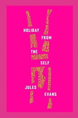 Book cover for Holiday From The Self