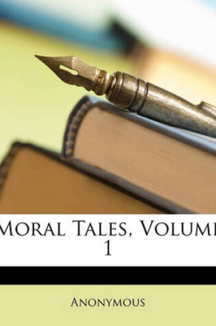 Cover of Moral Tales, Volume 1