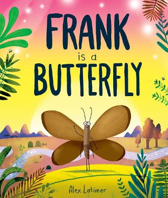 Book cover for Frank is a Butterfly