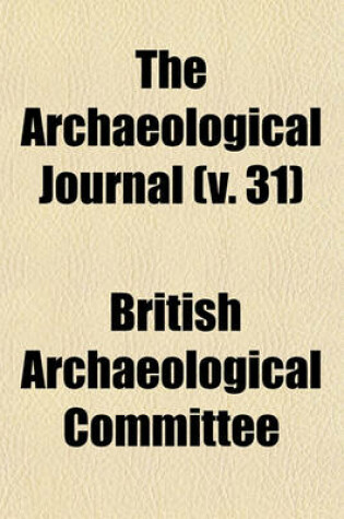 Cover of The Archaeological Journal (V. 31)