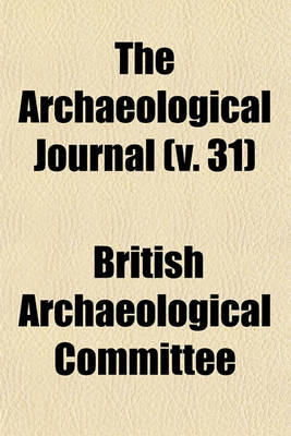 Book cover for The Archaeological Journal (V. 31)