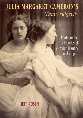 Book cover for Julia Margaret Cameron's 'Fancy Subjects'