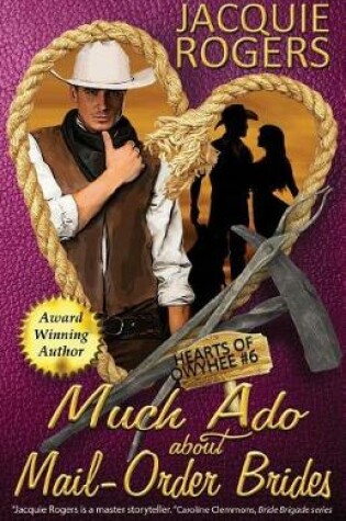 Cover of Much Ado About Mail-Order Brides