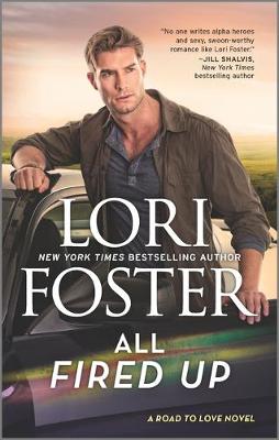 All Fired Up by Lori Foster