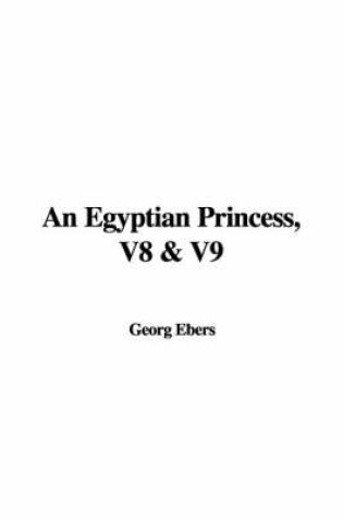 Cover of An Egyptian Princess, V8 & V9