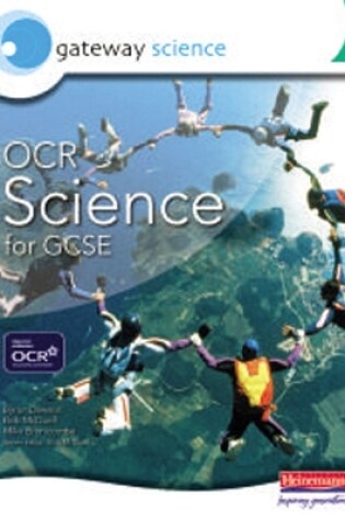 Cover of Gateway Science: OCR Science for GCSE Foundation Student Book