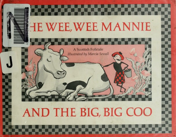 Book cover for The Wee, Wee Mannie and the Big, Big Coo