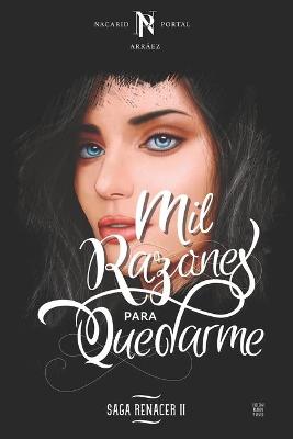 Cover of Mil Razones Para Quedarme