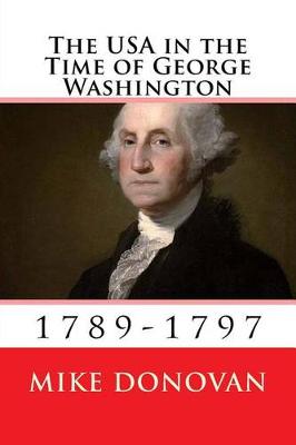 Book cover for The USA in the Time of George Washington