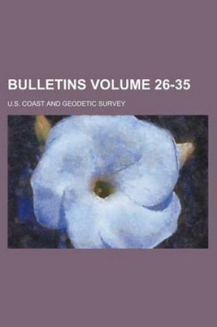 Cover of Bulletins Volume 26-35