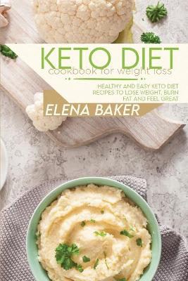 Book cover for Keto Diet Cookbook For Weight Loss