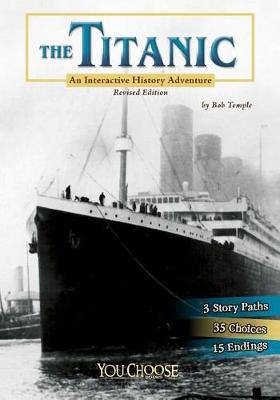 Book cover for Titanic: an Interactive History Adventure (You Choose: History)