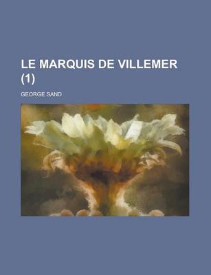 Book cover for Le Marquis de Villemer (1)