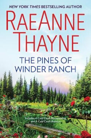 Cover of The Pines Of Winder Ranch/A Cold Creek Homecoming/A Cold Creek Reunion