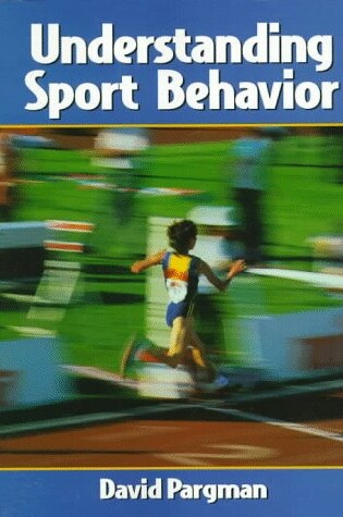 Cover of Understanding Sport Behavior