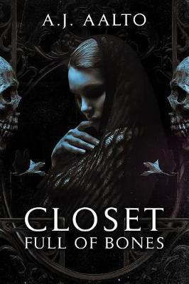 Book cover for Closet Full Of Bones