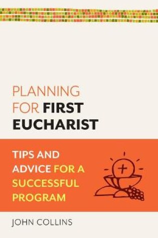 Cover of Planning for First Eucharist