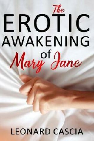 Cover of The Erotic Awakening of Mary Jane.