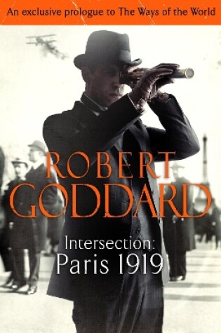 Cover of Intersection: Paris, 1919 (An exclusive prologue to The Ways of the World)