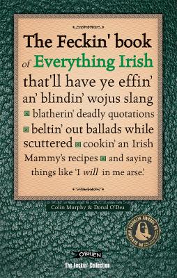 Book cover for The Feckin' Book of Everything Irish