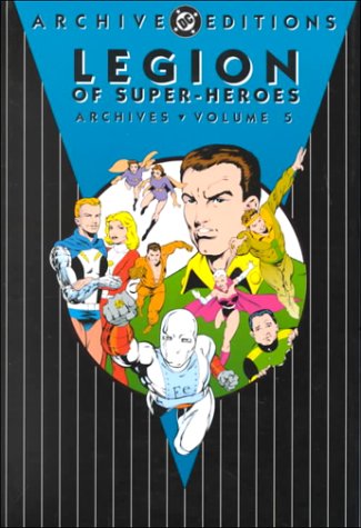 Book cover for Legion of Super-Heroes - Archives, Vol 05