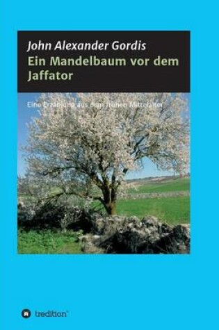 Cover of Ein Mandelbaum vor dem Jaffator