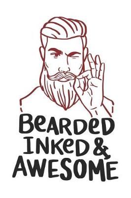 Book cover for Bearded Inked & Awesome