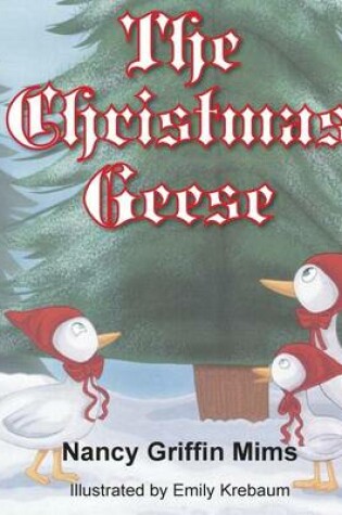 Cover of The Christmas Geese