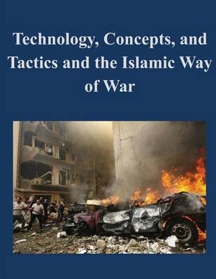 Book cover for Technology, Concepts, and Tactics and the Islamic Way of War