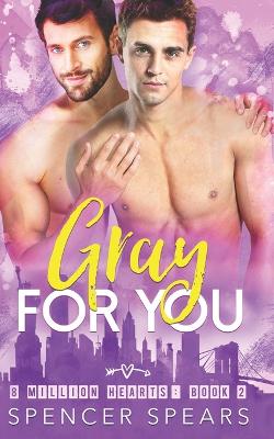 Cover of Gray For You