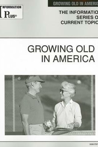 Cover of Growing Old in America