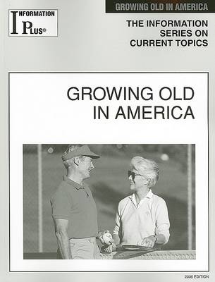 Cover of Growing Old in America